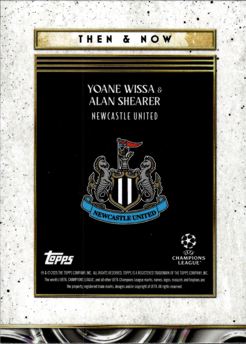 Yoane Wissa & Alan Shearer – Newcastle United · 2025-26 Topps Deco UEFA Club Competitions Then & Now – back