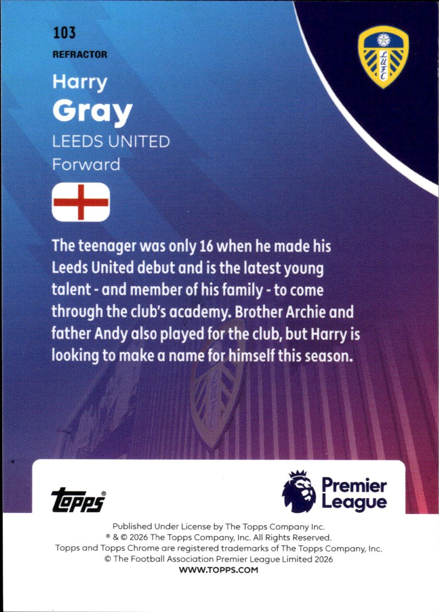 Harry Gray – Leeds United · 2025-26 Topps Chrome Premier League #103 Refractor RC – back